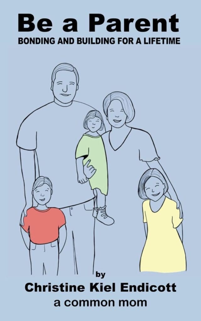 Front cover of the book "Be A Parent"