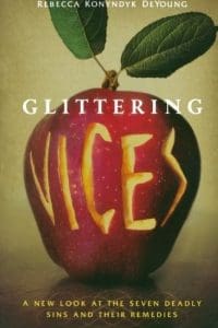 A cover of the book: Glittering Vices used in Asbury's Foundations Liberal Arts program